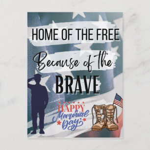 Home of the Free, Because of the Brave!  Square St Postcard