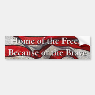 Home of the Free Because of the Brave Sticker