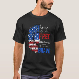 Home Of The Free Because Of The Brave Sunflower Us T-Shirt