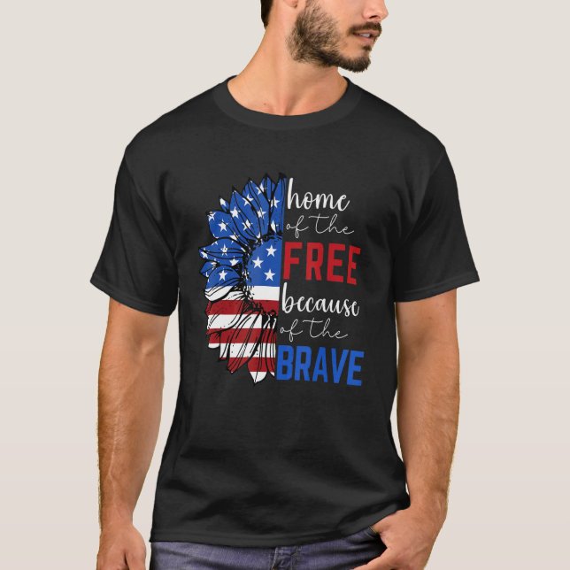 Home Of The Free Because Of The Brave Sunflower Us T-Shirt (Front)