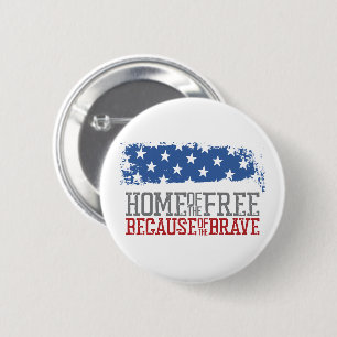 Home of the Free Because of the Brave US Flag 6 Cm Round Badge