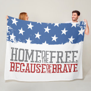 Home of the Free Because of the Brave US Flag Fleece Blanket