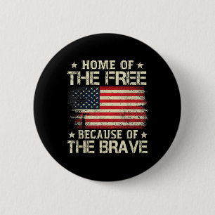 Home Of The Free Because Of The Brave Usa Flag 6 Cm Round Badge