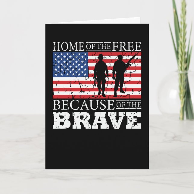 Home Of The Free Because Of The Brave - USA Flag Card (Front)