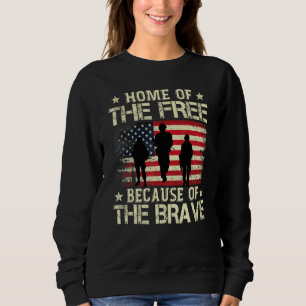 Home Of The Free Because Of The Brave Usa Flag Mem Sweatshirt