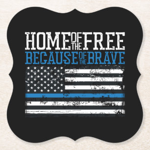 Home of the free because of the brave USA Flag Paper Coaster