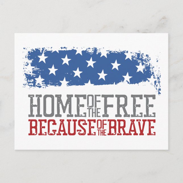Home of the free because of the brave USA Flag Postcard (Front)