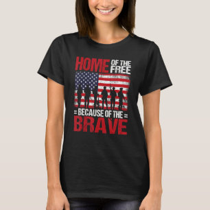 Home Of The Free Because Of The Brave Veteran 4th  T-Shirt