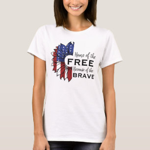Home of The Free Patriotic Sunflower T-Shirt