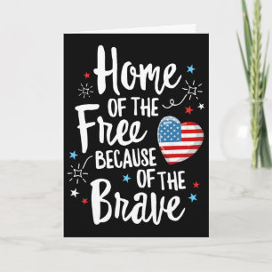 Home Of The Free Veterans 4th Of July Women Wife P Card