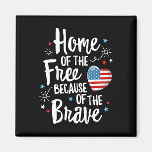 Home Of The Free Veterans 4th Of July Women Wife P Magnet