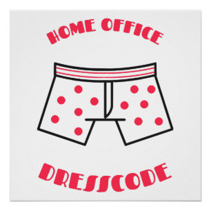 Home office dresscode poster