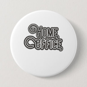 Home Office Badges &amp; Pins | Zazzle UK