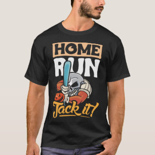 Home run jack it design baseball player and baseba T-Shirt