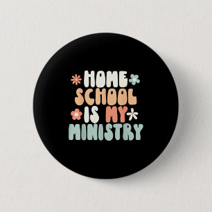 Home school is ministry homeschool mom christian 6 cm round badge