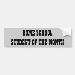 Home School Student of the Month Bumper Sticker