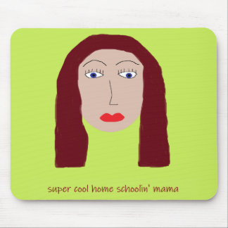 Home Schoolin' Mama Mousepad