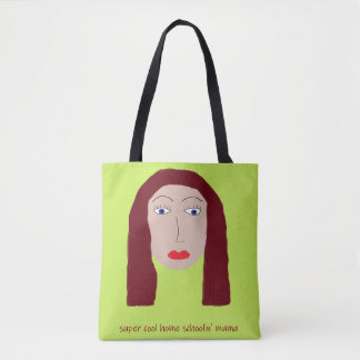 Home Schoolin Mama Tote Bag