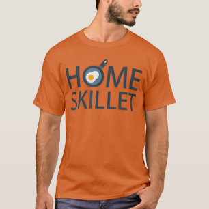Home Skillet Cartoon Frying Pan Egg Kitchen Slang T-Shirt