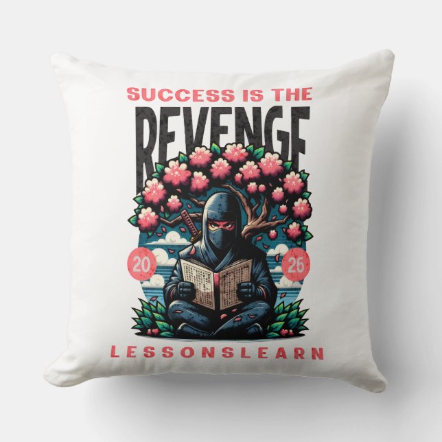 HOME SUCCESS REVENGE LESSONS LEARN THROW PILLOW  (Front)