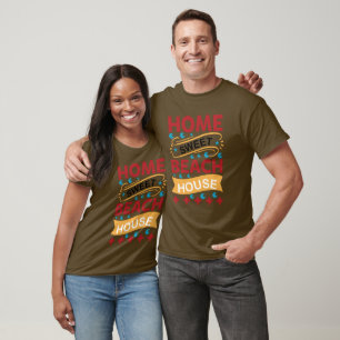 Home Sweet Beach House - Summer Collection T-Shirt