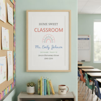 Home Sweet Classroom Sign with Teacher Name
