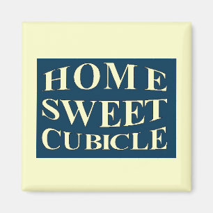 Home Sweet Cubicle Magnet