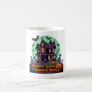 Home Sweet Haunted Home Coffee Mug