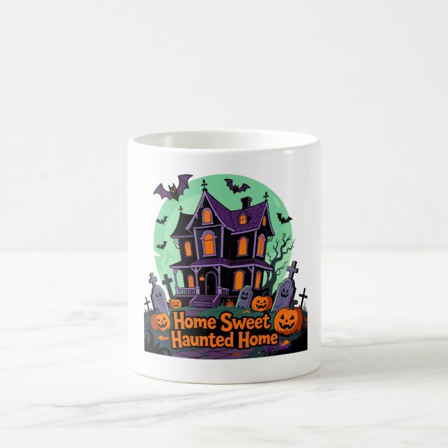 Home Sweet Haunted Home Coffee Mug (Center)