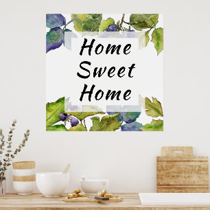 Home Sweet Home Blackberry Plant Poster