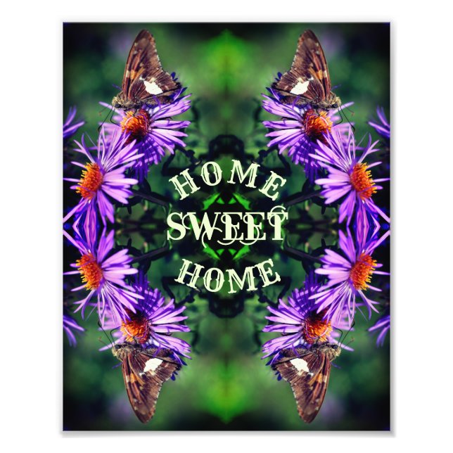 Home Sweet Home Butterfly Flower Abstract    Photo Print (Front)