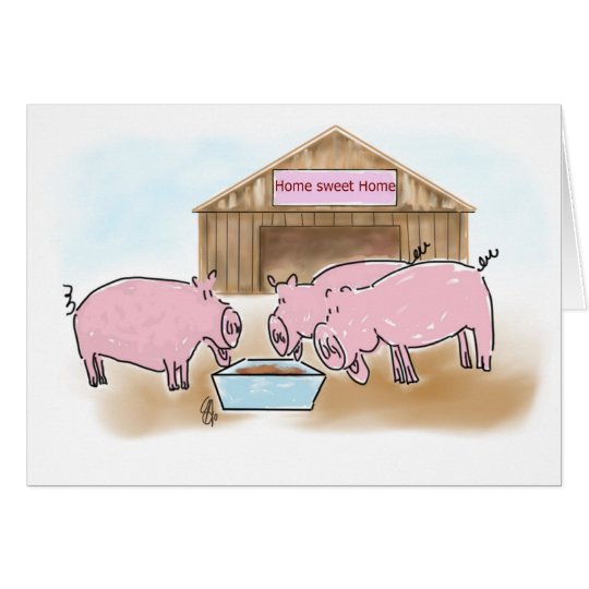 Home sweet home. card