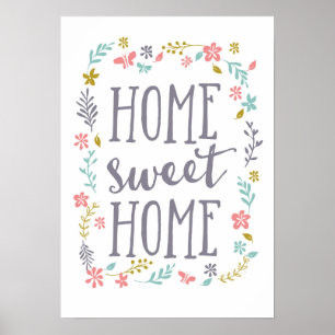 Home sweet home floral poster print