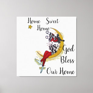 Home Sweet Home God Bless Our Home. Canvas Print