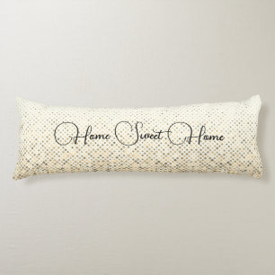 Home Sweet Home Gold Ombre Speckled Body Cushion