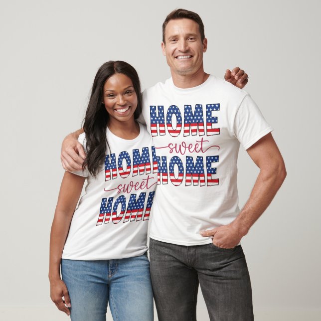 home sweet home, Home Sweet Home, tee, sweet home  T-Shirt (Unisex)