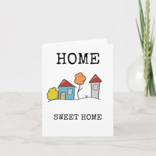 Home Sweet Home, Housewarming, New Home Card