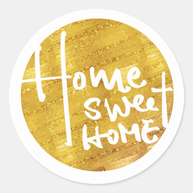 home sweet home , housewarming party classic round sticker (Front)