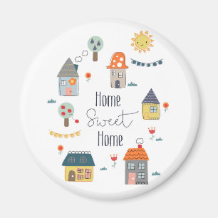 Home Sweet Home Magnet