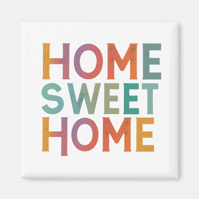 Home sweet home magnet (Front)