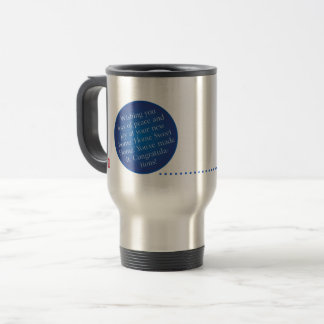 * Home Sweet Home Message * Travel Mug