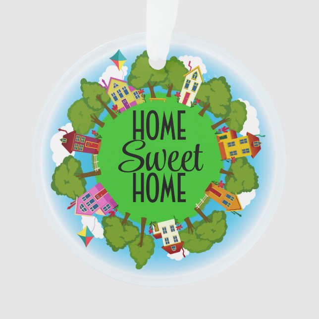 Home Sweet Home  Ornament (Front)