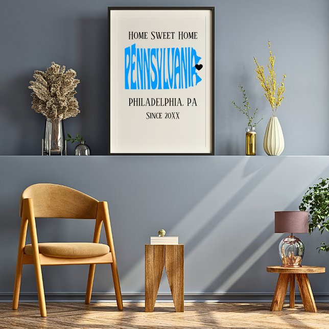 Home Sweet Home Philadelphia PA Blue State Map Poster (Creator Uploaded)
