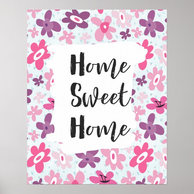 Home Sweet Home Pink Flowers Cute Whimsical Poster (Front)