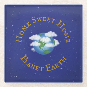 "Home Sweet Home Planet Earth" in Twinkling Stars Glass Coaster