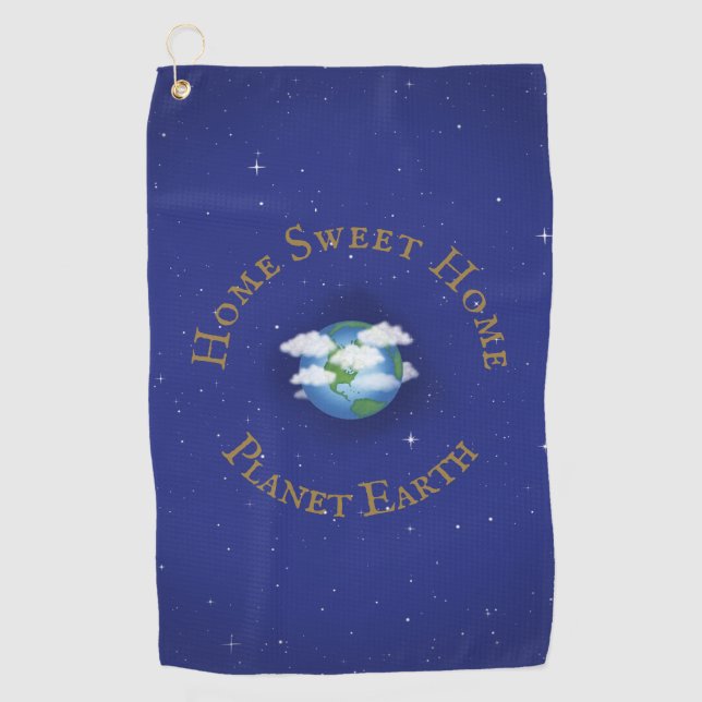"Home Sweet Home Planet Earth" Whimsical Astronomy Golf Towel (Front)