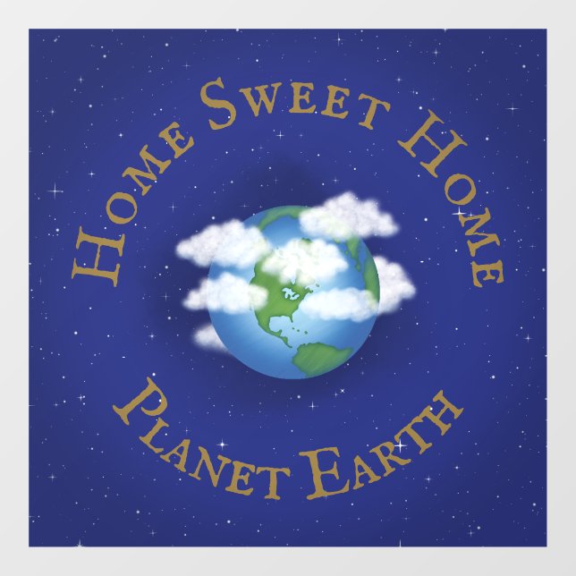 "Home Sweet Home Planet Earth" Whimsical Astronomy Window Cling (Sheet)