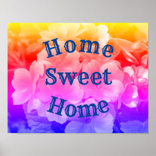 Home Sweet Home Primrose Flowers Poster