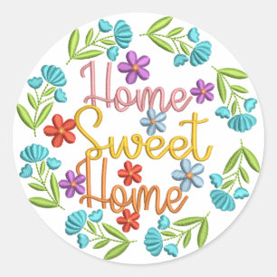 Home Sweet Home Quote Beautiful Colour Flowers Classic Round Sticker
