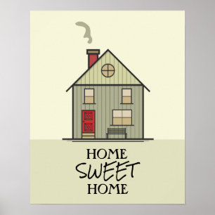 Home Sweet Home Quote Cute House Poster